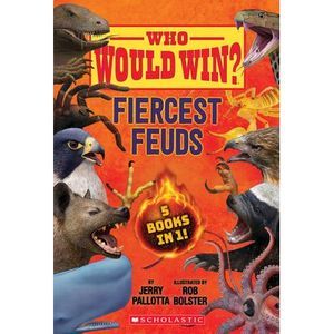 Who Would Win?: Fiercest Feuds -- Jerry Pallotta